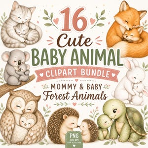 May include: A digital clipart bundle featuring 16 cute baby animal illustrations. The image includes a cat, fox, koala, rabbit, owl, hedgehog, and turtle, each with a baby animal. The text reads "Cute Baby Animal Clipart Bundle."