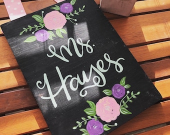 Personalized Teacher Door Sign: Hand-Painted Floral Wood Name Plaque