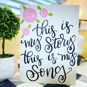 This Is My Story Hymn Sign: Hand-Lettered Rustic Wood Decor