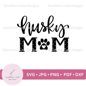Husky mamma SVG-fil: Hundälskare present (digital fil)