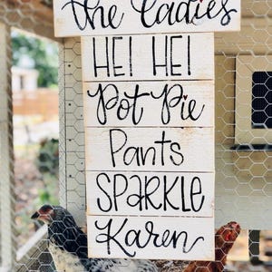 Personalized Chicken Coop Sign with Chicken Names: Hand Lettered Rustic wood sign
