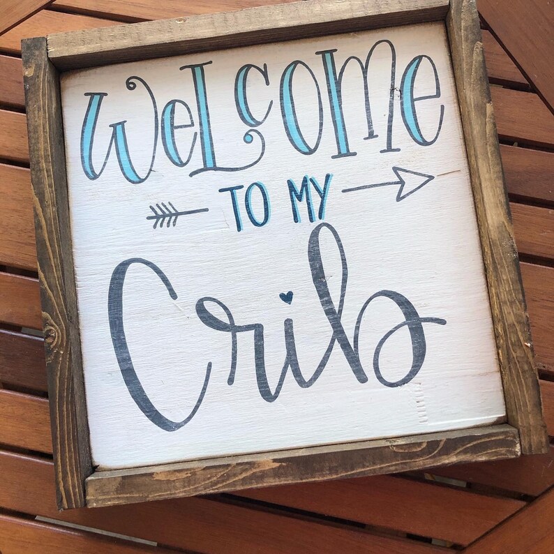 to My Crib Wood Signs Wood Signs Sayings Nursery Etsy