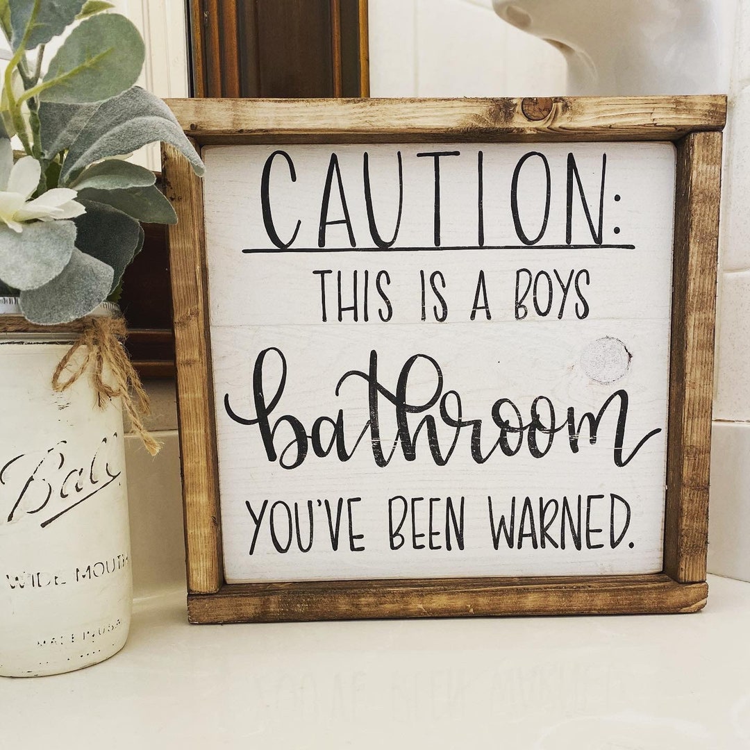 Boys Bathroom Sign, Caution Boys Bathroom, Wood Signs, Funny Bathroom ...