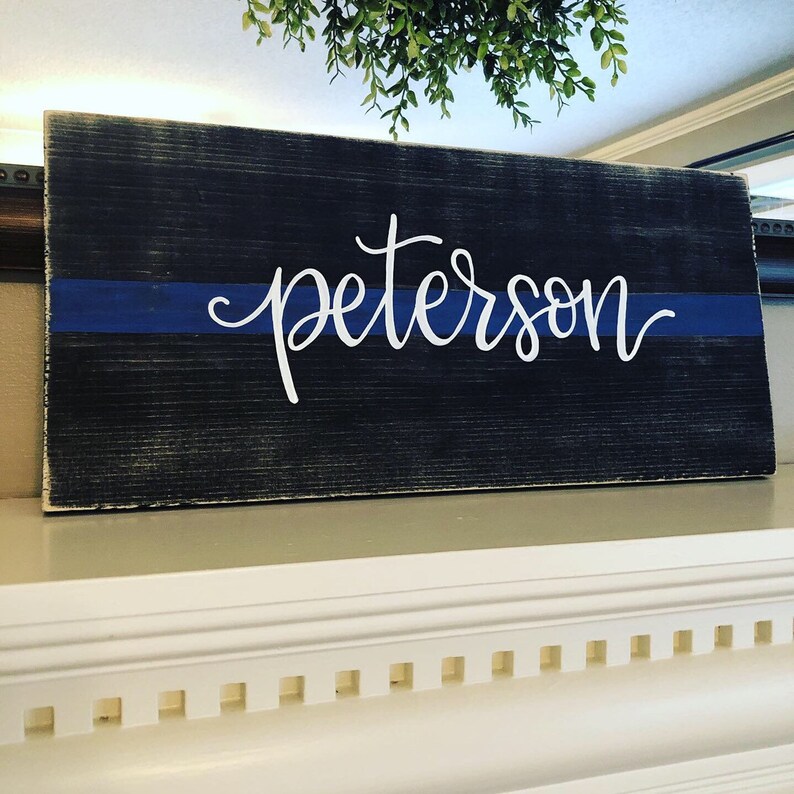 Personalized Thin Blue Line Sign: Hand Lettered Police Family Wood ...