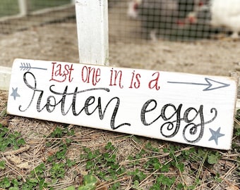 Rotten Egg Chicken Coop Sign: Rustic Farmhouse Decor