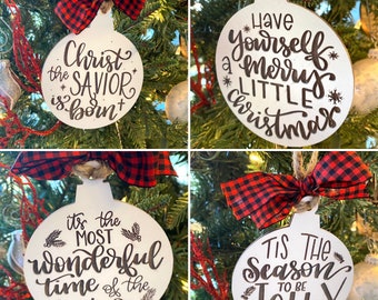 Christmas ornaments, engraved ornaments, wood Christmas ornaments, hand lettered ornaments, ornaments with sayings, Christmas wood ornament