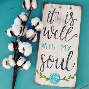 Wood signs sayings, it is well with my soul sign, wood signs, farmhouse signs, Christian signs, Hymn art, religious signs, wall signs