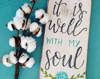 It Is Well With My Soul Sign: Hand Lettered Wood Sign