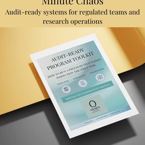 May include: A white document titled "AUDIT-READY PROGRAM TOOLKIT" with the text "Pass Audits Without Last-Minute Chaos" and "Audit-ready systems for regulated teams and research operations." The document includes the Olsen Consulting logo.
