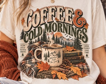Coffee and Cold Mornings Shirt, Cozy Fall Reader Tee, Rustic Autumn Mountains Tshirt, Vintage Books Graphic, Coffee Lover Gift