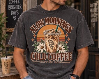 Iced Coffee Shirt, Retro Floral Coffee Lover Tee, Slow Mornings Cold Coffee Tshirt, Boho Daisy Graphic, Barista Gift