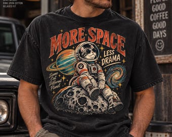 More Space Less Drama Shirt, Funny Astronaut Cat Tee, Introvert Humor Tshirt, Retro Sci Fi Sarcastic Graphic, Space Cat Lover Gift