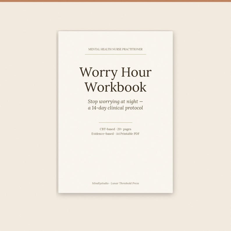 Puede incluir: Un libro de ejercicios de color crema titulado Worry Hour Workbook con el subt&iacute;tulo Stop worrying at night - a 14-day clinical protocol. La portada incluye el texto Mental Health Nurse Practitioner, CBT-based, 20+ pages, Evidence-based, A4 Printable PDF.