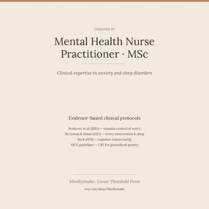 Puede incluir: Un documento informativo de color crema titulado Designed by Mental Health Nurse Practitioner MSc, que presenta experiencia cl&iacute;nica en ansiedad y trastornos del sue&ntilde;o, protocolos cl&iacute;nicos basados en evidencia y citas de Borkovec, McGowan, Behar y Beck.