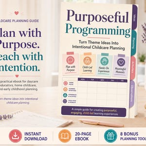 Peut inclure: Un guide de planification pour la garde d'enfants intitulé Purposeful Programming avec le sous-titre Turn Theme Ideas Into Intentional Childcare Planning. La couverture présente une grille de calendrier hebdomadaire, quatre icônes colorées et des sections à onglets.