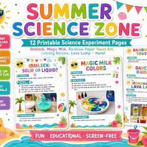 May include: A vibrant digital download for "Summer Science Zone" with 12 printable science experiments. The image showcases experiments such as Oobleck, Magic Milk, and Rainbow Paper Towel Art, with a beach theme and the text "Fun, Educational, Screen-Free."