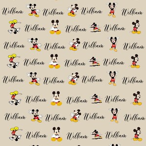 Puede incluir: Fondo beige con un patr&oacute;n repetido de Mickey Mouse en varias poses. El nombre "William" est&aacute; escrito en cursiva entre cada ilustraci&oacute;n de Mickey Mouse. Mickey lleva pantalones cortos rojos, zapatos amarillos y guantes blancos.