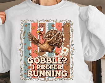 Gobble I Prefer Running Turkey PNG Kokietka Święto Dziękczynienia Doodle Preppy Sublimacja do druku