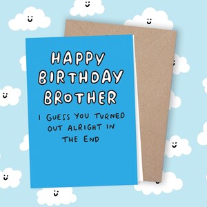 Gelukkige verjaardag broer grappige kaart van Veronica Dearly illustratie broer bleek goed leuk grappig grappig grappig grappig schattig brutaal sarcastisch