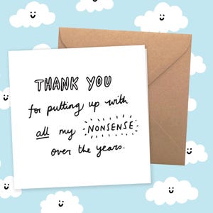 Gracias por aguantar todas mis tonterías Día del padre Día de la madre Amor Aprecio Gratitud Tarjeta de felicitación personalizada Verónica querida