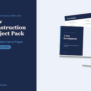 Può includere: Un set di modelli digitali per progetti di costruzione immobiliare, con una barra laterale blu scuro e testo bianco che recita New Construction Project Pack e 10 Editable Canva Pages. Il layout include anteprime di diapositive.