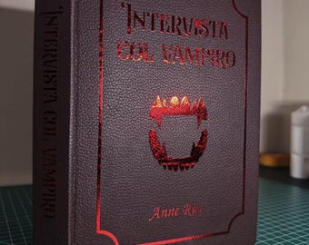 Libro "Intervista col vampiro" interamente fatto a mano