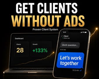 May include: A promotional image with the text "GET CLIENTS WITHOUT ADS" in white and gold. A laptop displays "28 Clients" and "+133% Growth." A smartphone shows a chat bubble with "Let's work together."
