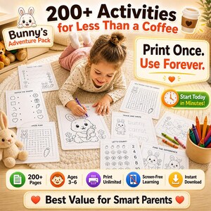 May include: A young girl is coloring a bunny picture from a "Bunny's Adventure Pack" activity set. The image shows various activity sheets, crayons, and text that reads "200+ Activities for Less Than a Coffee" and "Print Once. Use Forever."
