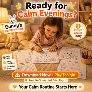 May include: A young girl coloring a bunny picture from a "Bunny's Adventure Pack" activity set. The image includes coloring pages, a stuffed bunny, and text that reads "Ready for Calm Evenings?" and "Download Now &bull; Play Tonight."