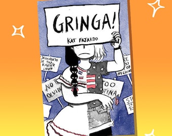 Gringa! Zine - Latina Identity, Racism, Assimilation