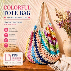 May include: A handmade crochet tote bag in a vibrant rainbow pattern, with a cream-colored handle. The image displays the text "COLORFUL TOTE BAG" and "CROCHET TOTE BAG PDF PATTERN". The bag is lightweight and stylish.