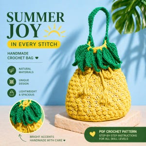 May include: A handmade crochet bag in the shape of a pineapple. The bag is yellow with green accents and a green handle. The image includes the text "SUMMER JOY" and "HANDMADE CROCHET BAG". The bag is described as lightweight and spacious.