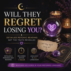 Könnte beinhalten: Eine digitale Grafik mit einem leuchtenden violetten gebrochenen Herzen in einer Kristallkugel, mit dem Text "WILL THEY REGRET LOSING YOU?" und "DETAILED PSYCHIC READING GET THE TRUTH REVEALED." Enthält Symbole für Tarotkarten, eine Uhr und einen Globus.
