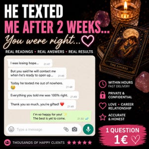 May include: A digital graphic advertisement for psychic readings featuring a chat transcript with text HE TEXTED ME AFTER 2 WEEKS... You were right... and a tarot card labeled THE LOVERS. Includes icons for time, privacy, love, and career services.