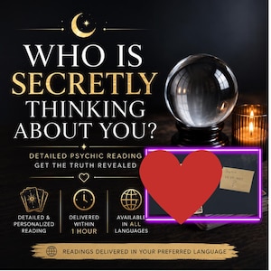 Könnte beinhalten: Eine schwarze Grafikwerbung mit einer Kristallkugel, einer brennenden Kerze und goldenem Text: WHO IS SECRETLY THINKING ABOUT YOU? DETAILED PSYCHIC READING GET THE TRUTH REVEALED. Ein rotes Herz verdeckt teilweise einen kleinen Zettel mit handschriftlichem Text.
