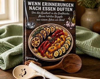 May include: A cookbook titled WENN ERINNERUNGEN NACH ESSEN DUFTEN with an illustration of roasted vegetables on a plate, accompanied by a wooden spoon with a smiley face, a white rolling pin tied with string, and a dark wooden serving spoon.