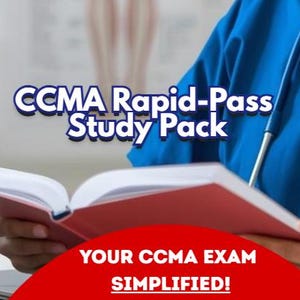 May include: A person wearing blue scrubs holds an open red book. The text "CCMA Rapid-Pass Study Pack" is displayed above the book. Below the book, the text reads "YOUR CCMA EXAM SIMPLIFIED!" A stethoscope is visible.