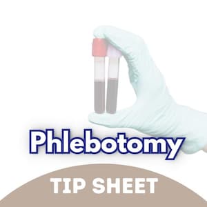 May include: Two clear test tubes with red caps, filled with a dark liquid, are held by a gloved hand. The text "Phlebotomy TIP SHEET" is displayed in blue and white on a white background.