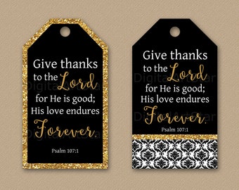 Black and Gold Bible Verse Printable Tags, Christian Printable Gift Tags, Thanksgiving Tag Download, Give Thanks to the Lord For He is Good