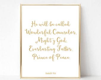 Isaiah 9 6 Sign, He Will Be Called Wonderful Counselor Print, Christmas Scripture Wall Art, Gold Christmas Bible Verse Printable Wall Art