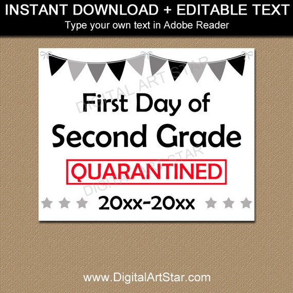 Editable First Day of School Sign Quarantine, First Day of Second Grade Sign Printable, Black and White Back to School Sign Download S2 Il_570xn