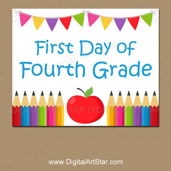 printable-first-day-of-4th-grade-sign-1st-day-of-school-sign-first-day-of-fourth-grade-sign