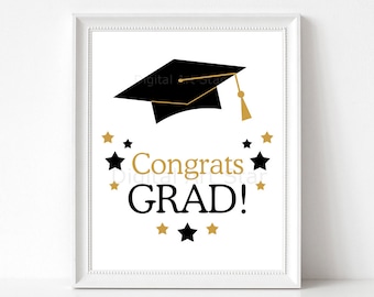 Congrats Grad Sign Printable, Graduation Sign, Black and Gold Graduation Decorations, Graduation Art Print, Graduation Wall Decor G13