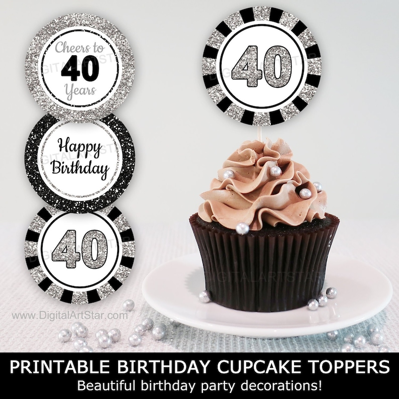 40th Birthday Cupcake Toppers Printable Black and Silver 40th Etsy