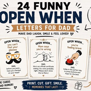 May include: A set of 24 printable cards titled 24 FUNNY OPEN WHEN LETTERS FOR DAD. The cards feature humorous text and illustrations, including yellow glasses with a black mustache, a fist bump, and a hand pressing a red button on a white background.