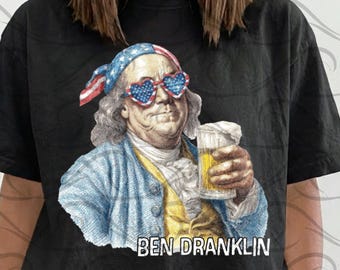 ベン・ドランクリン、面白い愛国的なPNG、酔っ払い大統領デザイン、レトロなアメリカパーティーシャツファイル、7月4日のグラフィック