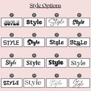 Może przedstawiać: Tabela zatytułowana Style Options przedstawiająca szesnaście r&oacute;żnych czarnych styl&oacute;w czcionek oznaczonych numerami od 17 do 32. Każdy styl prezentuje słowo Style w unikalnym kroju pisma, od pogrubionych liter blokowych po kursywę, ułożone w siatce.