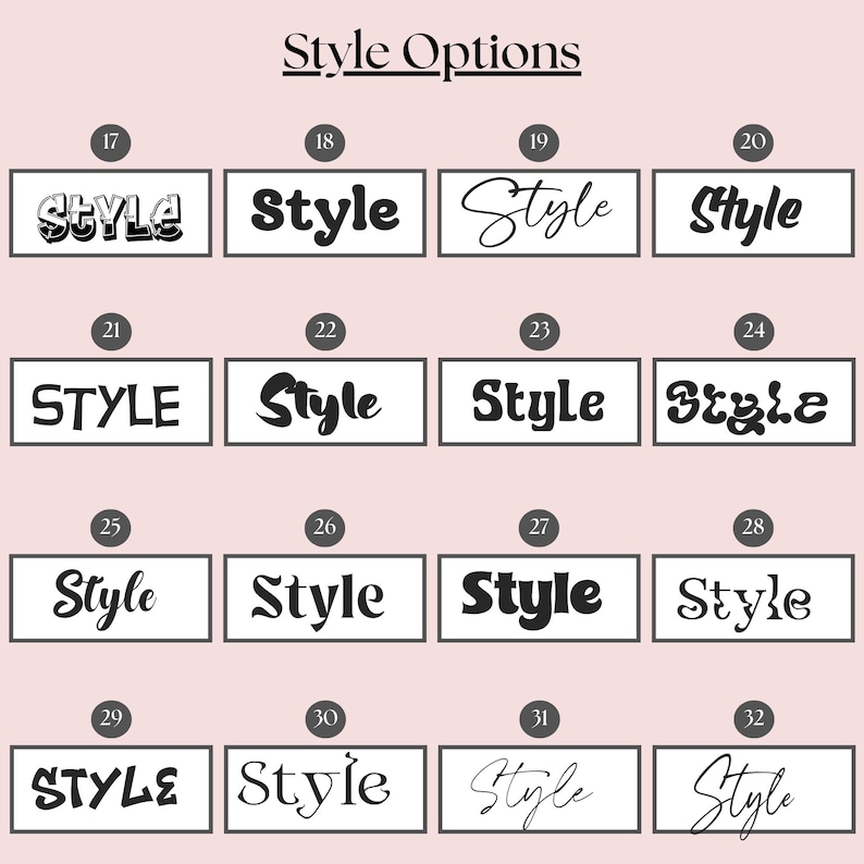 Może przedstawiać: Tabela zatytułowana Style Options przedstawiająca szesnaście r&oacute;żnych czarnych styl&oacute;w czcionek oznaczonych numerami od 17 do 32. Każdy styl prezentuje słowo Style w unikalnym kroju pisma, od pogrubionych liter blokowych po kursywę, ułożone w siatce.