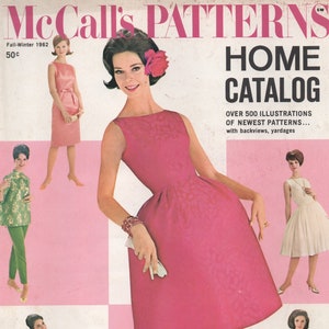 May include: A vintage McCall's Patterns Home Catalog magazine cover from Fall-Winter 1962. The cover features a model wearing a pink dress with a floral pattern. The text on the cover reads "McCall's Patterns Home Catalog" and "Over 500 Illustrations of Newest Patterns... with backviews, yardages".