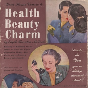 E-Book 1947 Your Home Course to Health, Beauty Charm Book - OOP - Digital Download